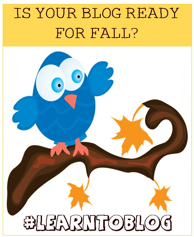 Is Your Blog Ready for Fall