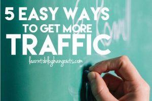 Do you want to grow your traffic? Do you feel like you can't get any traction? Learn five easy ways you can start getting more traffic today.